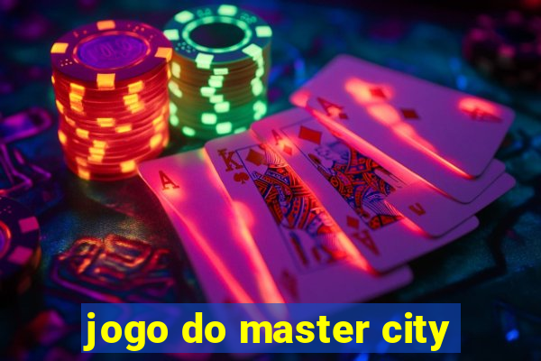 jogo do master city